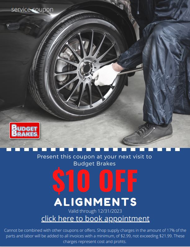 Budget Brakes $10 OFF Alignments
